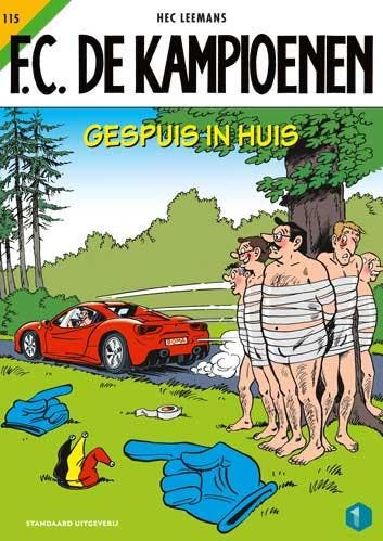 Gespuis in huis / F.C. De Kampioenen / 115 9789002271861, Livres, BD, Envoi