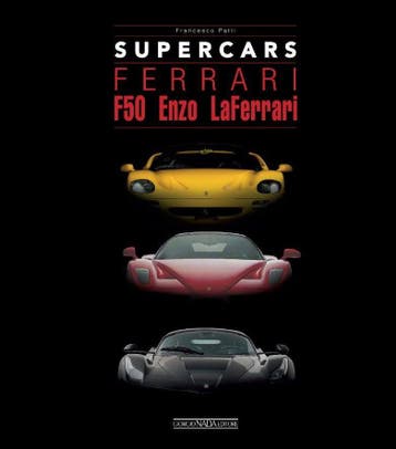 Ferrari F50 – Enzo – LaFerrari, Verzenden, Francesco Patti