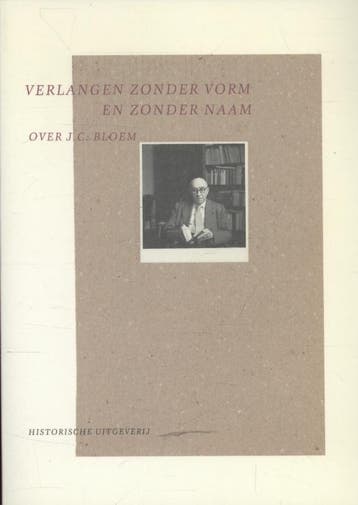 Verlangen zonder vorm en zonder naam 2 9789065541826, Verzenden