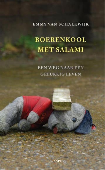 Boerenkool met salami 9789461532190 Emmy van Schalkwijk, Verzenden, Emmy van Schalkwijk