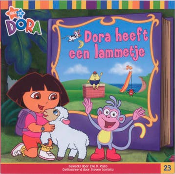Dora / Dora heeft een lammetje / Dora / 23 9789089410504, Verzenden, Gelezen