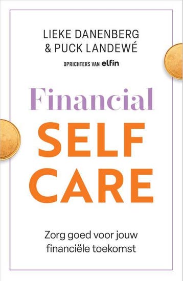 Financial selfcare 9789402715996 Lieke Danenberg, Verzenden, Zo goed als nieuw, Lieke Danenberg