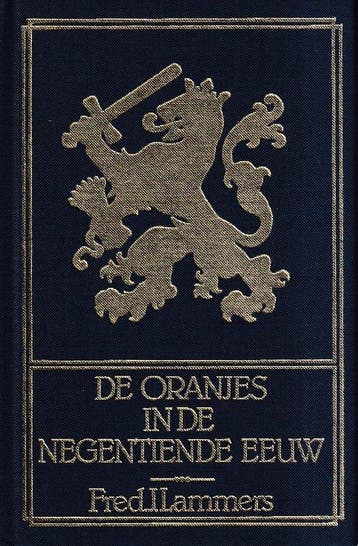 De Oranjes in de Negentiende eeuw 9789060450901 Jos Lammers, Verzenden, Gelezen, Jos Lammers