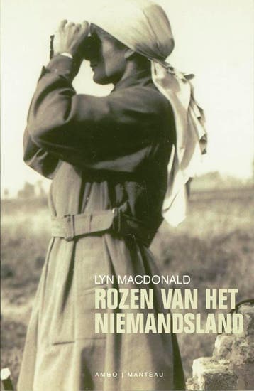 Rozen van het niemandsland 9789022322437 Lynn Macdonald, Livres, Histoire mondiale, Verzenden, Lynn Macdonald