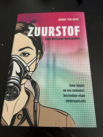 Zuurstof 9789490969547 Anouk ten Arve, Verzenden, Anouk ten Arve