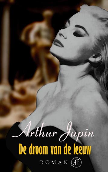De droom van de leeuw 9789029523479 Arthur Japin, Verzenden, Zo goed als nieuw, Arthur Japin