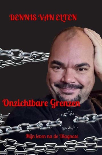 Onzichtbare Grenzen 9789465010618 Dennis van Elten, Verzenden, Dennis van Elten