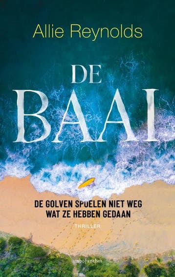 De baai 9789026362477 Allie Reynolds, Verzenden, Allie Reynolds