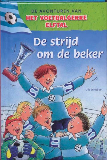 De strijd om de beker / De avonturen van het voetbalgekke, Boeken, Verzenden, Gelezen, Ulli Schubert