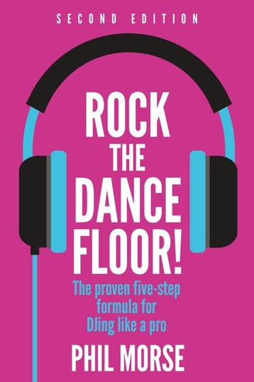 Rock The Dancefloor 2nd Edition 9781781338568 Phil Morse, Verzenden, Gelezen, Phil Morse