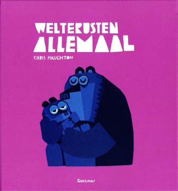Welterusten allemaal 9789025765620 Chris Haughton, Boeken, Verzenden, Gelezen, Chris Haughton