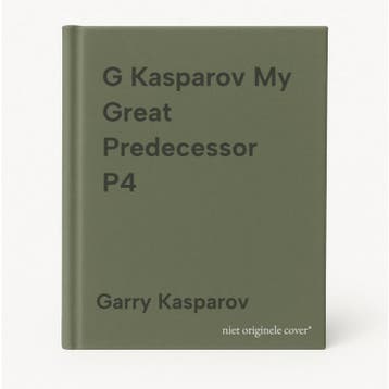 G Kasparov My Great Predecessor P4 9781857443950, Verzenden, Garry Kasparov