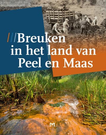 Breuken in het land van Peel en Maas 9789053455791, Verzenden, Ronald van Balen