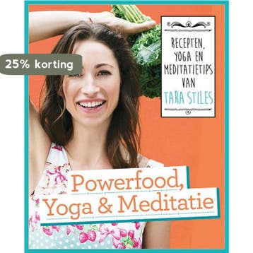 Powerfood, yoga & meditatie 9789021558325 Tara Stiles, Verzenden, Zo goed als nieuw, Tara Stiles