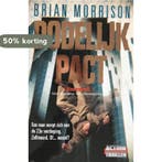 DODELIJK PACT 9789022982259 B. Morrison, Verzenden, B. Morrison