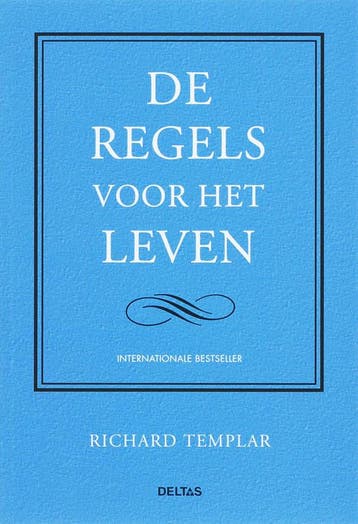 De regels voor het leven 9789044714975 R. Templar, Verzenden, Zo goed als nieuw, R. Templar