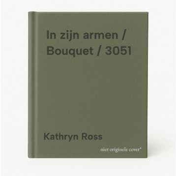 In zijn armen / Bouquet / 3051 9789036035514 Kathryn Ross, Verzenden, Gelezen, Kathryn Ross