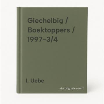Giechelbig / Boektoppers / 1997-3/4 9789020851786 I. Uebe, Verzenden, Gelezen, I. Uebe
