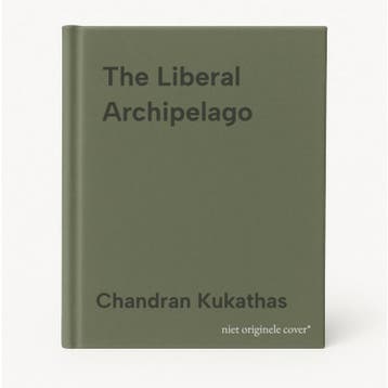 The Liberal Archipelago 9780199219209 Chandran Kukathas, Verzenden, Chandran Kukathas