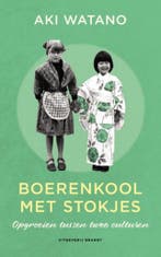 Boerenkool met stokjes 9789493095984 Aki Watano, Verzenden, Gelezen, Aki Watano