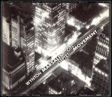 Wynton Marsalis Septet - Citi Movement (Griot New York), Verzenden