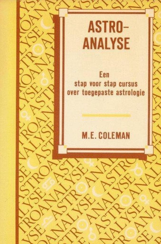 ASTRO-ANALYSE 9789063781347 Lonnie Coleman, Livres, Ésotérisme & Spiritualité, Envoi