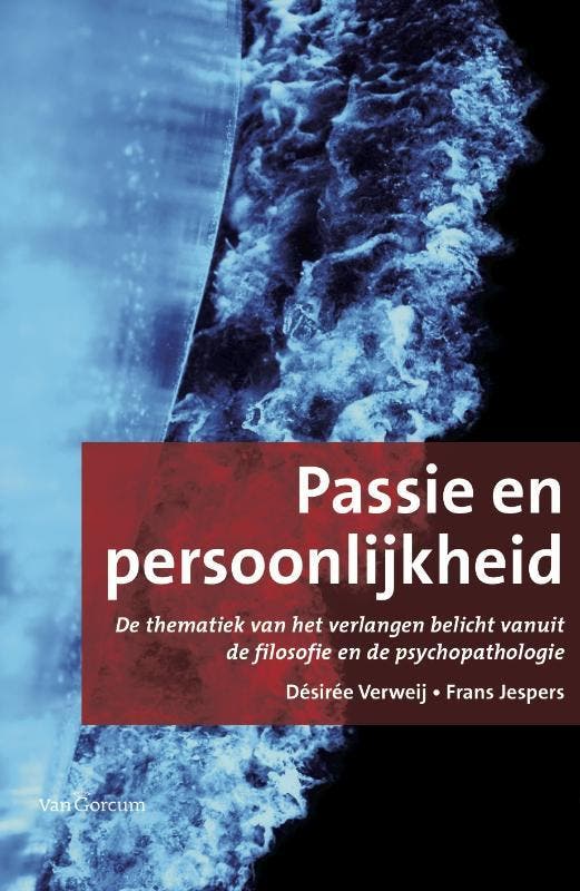Passie en persoonlijkheid 9789023247593 Désirée Verweij, Boeken, Filosofie, Gelezen, Verzenden