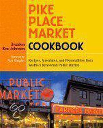 Pike Place Market Cookbook 9781570613197 Braja Das, Verzenden, Gelezen, Braja Das