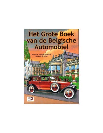 HET GROTE BOEK VAN DE BELGISCHE AUTOMOBIEL - KUPÉLIAN -, Boeken, Nieuw