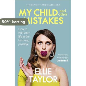 My Child and Other Mistakes 9781529362985 Ellie Taylor, Verzenden, Ellie Taylor