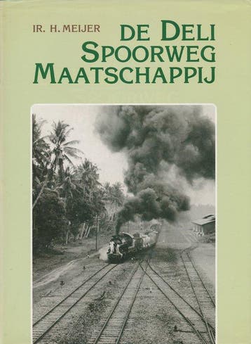 De Deli Spoorweg Maatschappij - Meijer, Verzenden, Nieuw