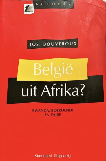 België uit Afrika ? 9789002198267 Jos. Bouveroux, Verzenden, Jos. Bouveroux