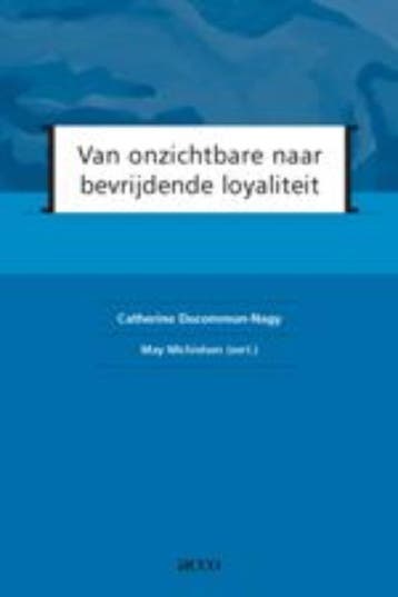 Van onzichtbare naar bevrijdende loyaliteit 9789033470875, Verzenden, Gelezen, C. Ducommun-Nagy