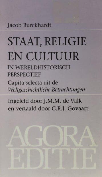 Staat, religie en cultuur in wereldhistorisch perspectief /, Verzenden, Gelezen, Jacob Burckhardt