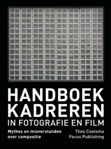 Handboek kadreren in fotografie en film 9789078811138, Verzenden, Zo goed als nieuw, Theo Coolsma