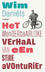 Het wonderbaarlijke verhaal van een stille avonturier, Verzenden, Zo goed als nieuw, Wim Daniëls