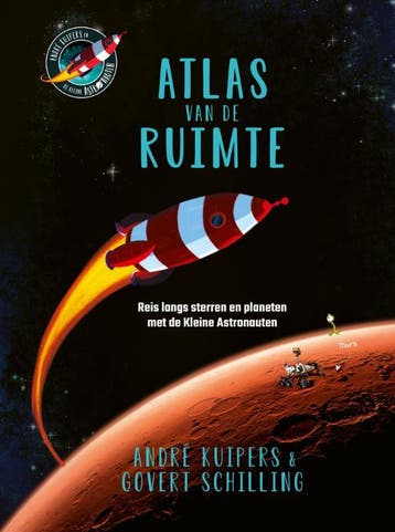 Atlas Van De Ruimte | André Kuipers; Govert Schilling, Verzenden, André Kuipers; Govert Schilling