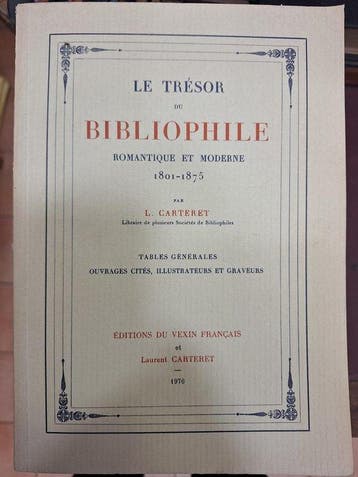 L. Carteret; Laurent Carteret - Le Trésor du Bibliophile -