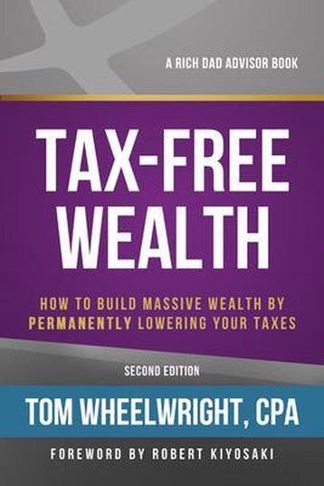 Tax-Free Wealth 9781947588059 Tom Wheelwright, Verzenden, Zo goed als nieuw, Tom Wheelwright