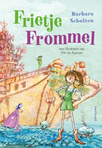 Frietje Frommel 9789021685304 Barbara Scholten, Verzenden, Barbara Scholten