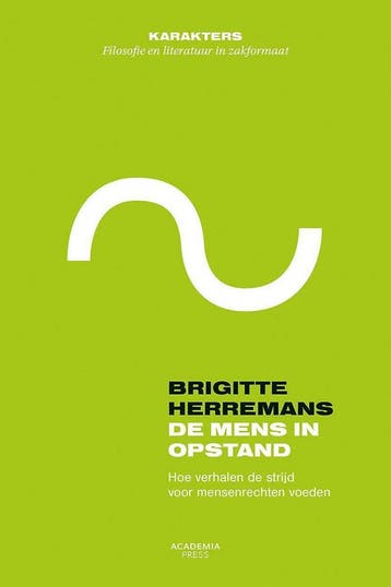 De mens in opstand / Karakters 9789401459105, Verzenden, Brigitte Herremans