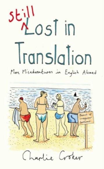 Still Lost In Translation 9780099517566 Charlie Croker, Verzenden, Charlie Croker