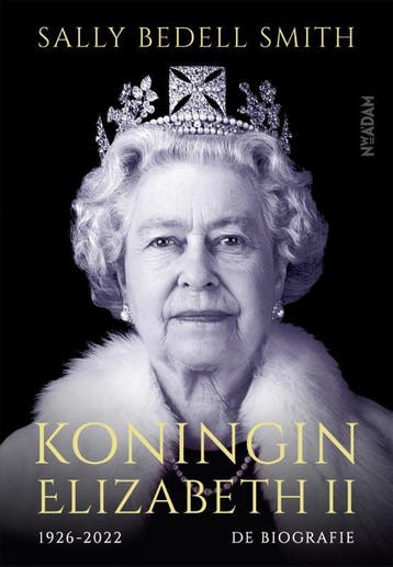 Koningin Elizabeth II 9789046830901 Sally Bedell Smith, Verzenden, Sally Bedell Smith