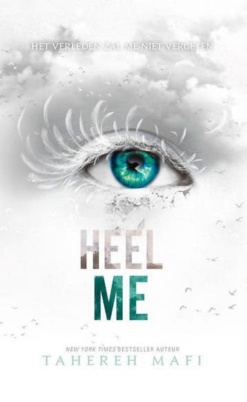 Heel me / Touching Juliette / 4 9789463492102 Tahereh Mafi, Boeken, Verzenden, Gelezen, Tahereh Mafi