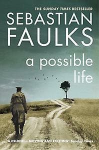 A Possible Life 9780099549222 Sebastian Faulks, Verzenden, Gelezen, Sebastian Faulks