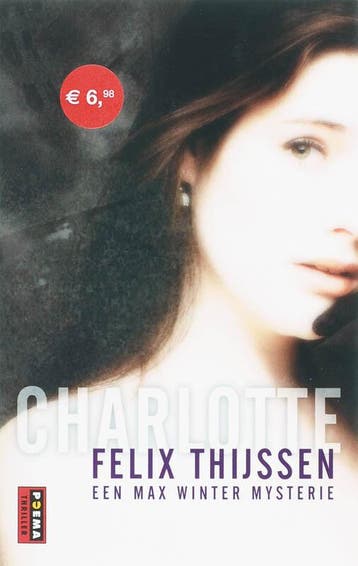 Charlotte / Een Max Winter-mysterie 9789021003771, Verzenden, Gelezen, Felix Thijssen