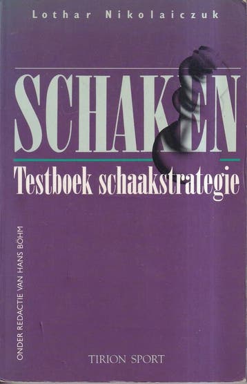 SCHAKEN TESTBOEK SCHAAKSTRATEGIE 9789051211870 Nikolaiczuk, Verzenden, Gelezen, Nikolaiczuk