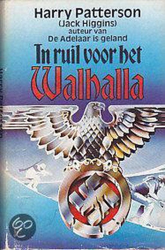 In ruil voor het walhalla 9789010019899 James Patterson, Livres, Livres Autre, Envoi