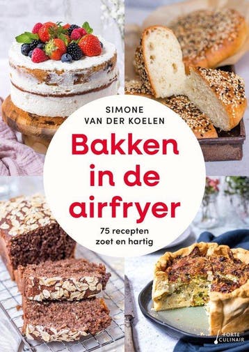 Bakken in de Airfryer - luxe editie 9789000398683 Koelen, Verzenden, Zo goed als nieuw, Koelen
