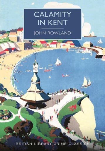 Calamity in Kent 9780712357838 John Rowland, Verzenden, John Rowland